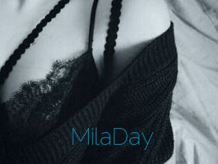 MilaDay