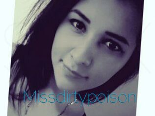 Missdirtypoison