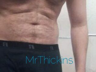 MrThickins