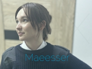 Maeesser