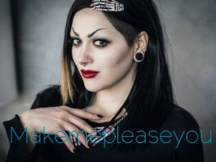 Makemepleaseyou
