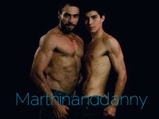 Marthinanddanny