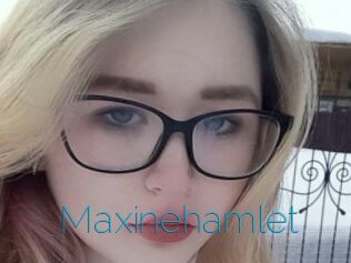 Maxinehamlet