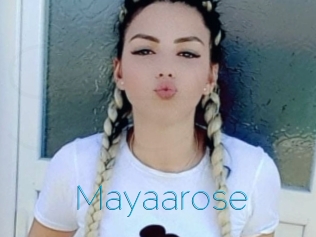 Mayaarose