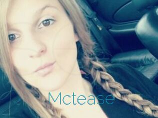 Mctease