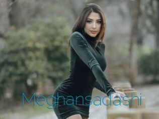 Meghansadashi