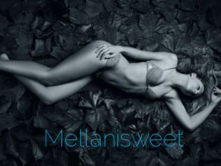 Mellanisweet