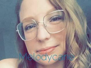 Melodycane