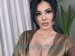 Metishaowns
