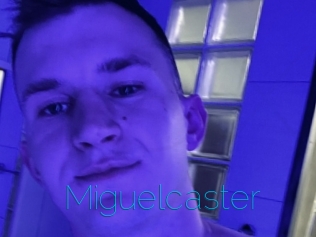 Miguelcaster