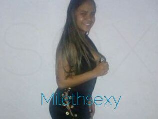 Milethsexy