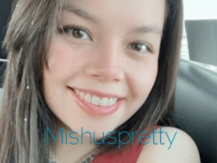Mishuspretty