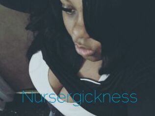 Nursergickness