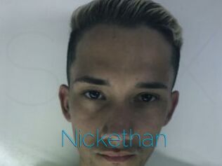 Nickethan