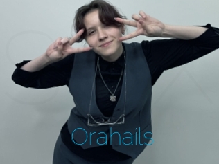 Orahails