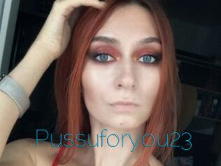 Pussuforyou23