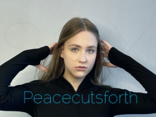Peacecutsforth