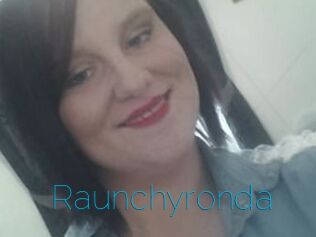 Raunchyronda