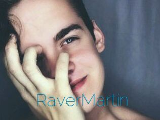 Raver_Martin