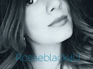 Rosseblack4U