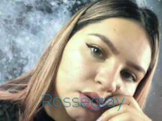 Rossegray
