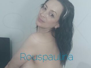 Rouspaulina