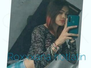 Roxxxana_hotlatin