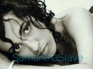 SamanthaSlave