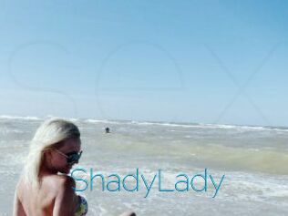 ShadyLady