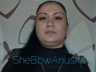 SheBbwAnuska
