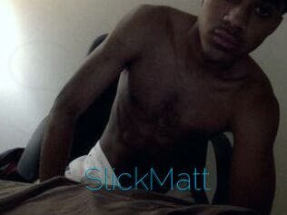 SlickMatt