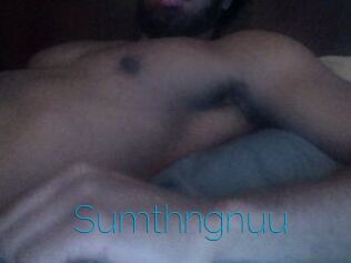 Sumthngnuu