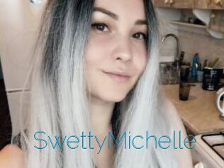 SwettyMichelle