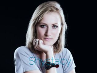 Shystacy