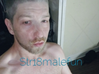 Str18malefun