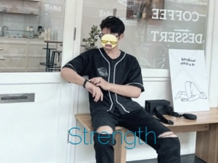 Strength