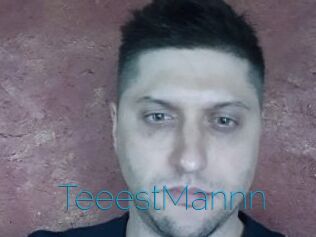 TeeestMannn