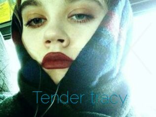 Tender_tracy