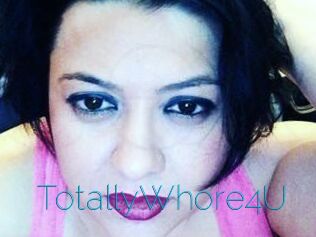 TotallyWhore4U