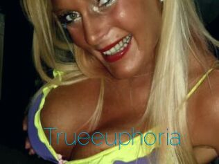 Trueeuphoria