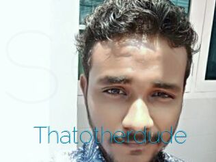 Thatotherdude