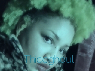 Thiccghoul