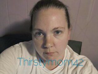 Thirstymom42