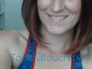Touchatouchme