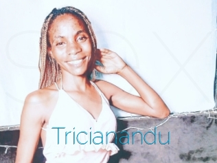 Tricianandu