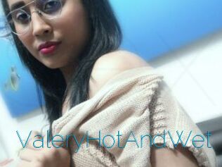 ValeryHotAndWet