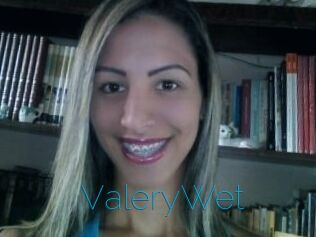 ValeryWet