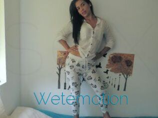 Wetemotion