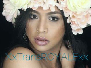 XxTransROYALExx