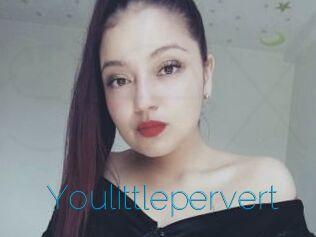Youlittlepervert